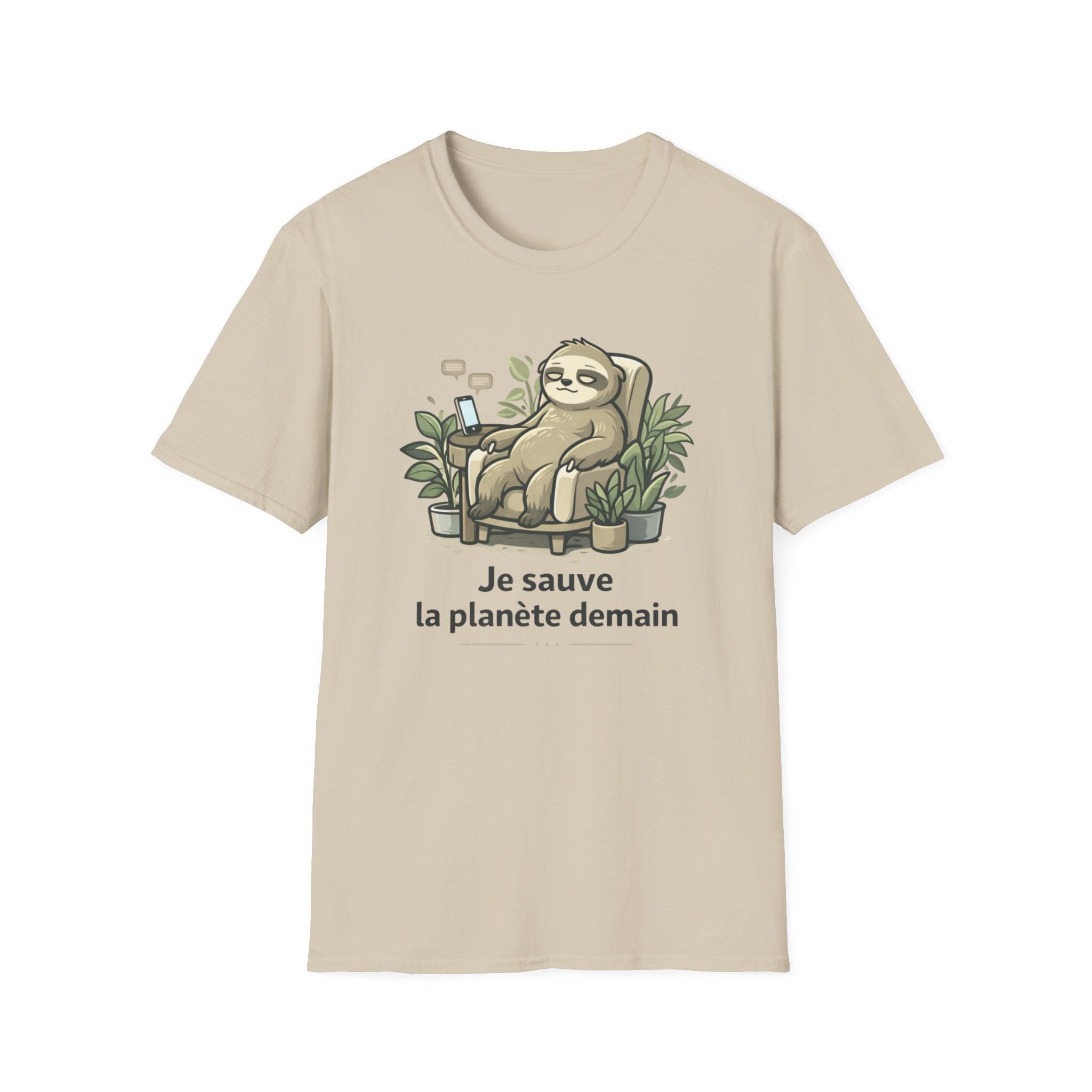 Sloth Eco T-Shirt — "Je sauve la planète demain" Cute Sustainable Vibe Tee
