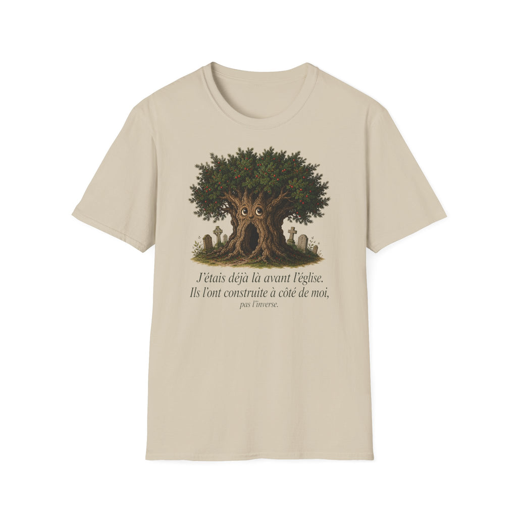 T-shirt Arbre de Vie — « J’étais déjà là avant l’Église »