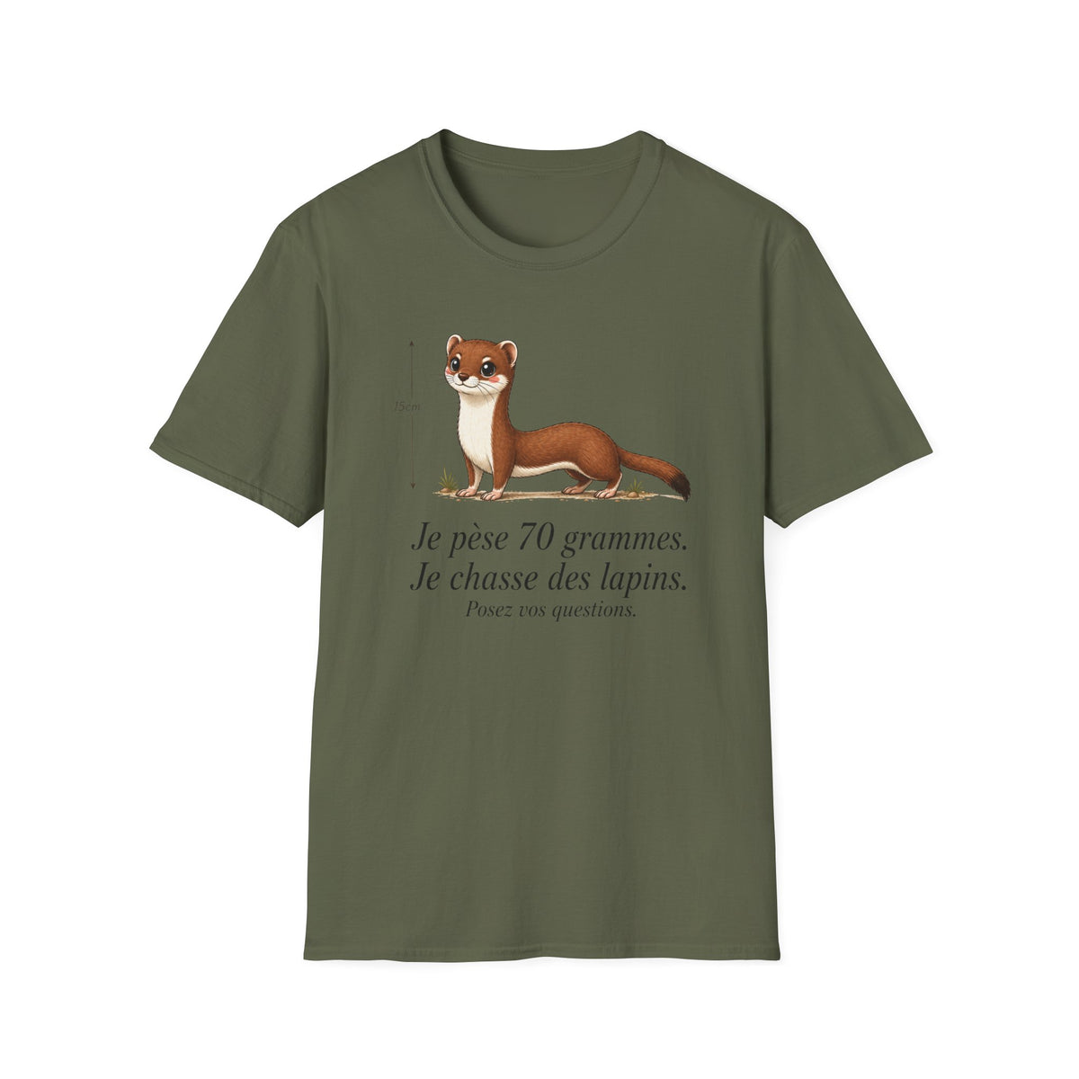 T-shirt — Adorable illustration d’hermine : « Je pèse 70 grammes, je chasse des lapins »