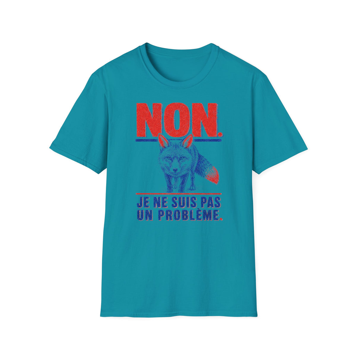T-shirt — « NON » — Illustration graphique de renard (« Je ne suis pas un problème »)