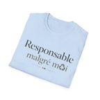 T-Shirt — "Responsable malgré moi" French Quote Tee