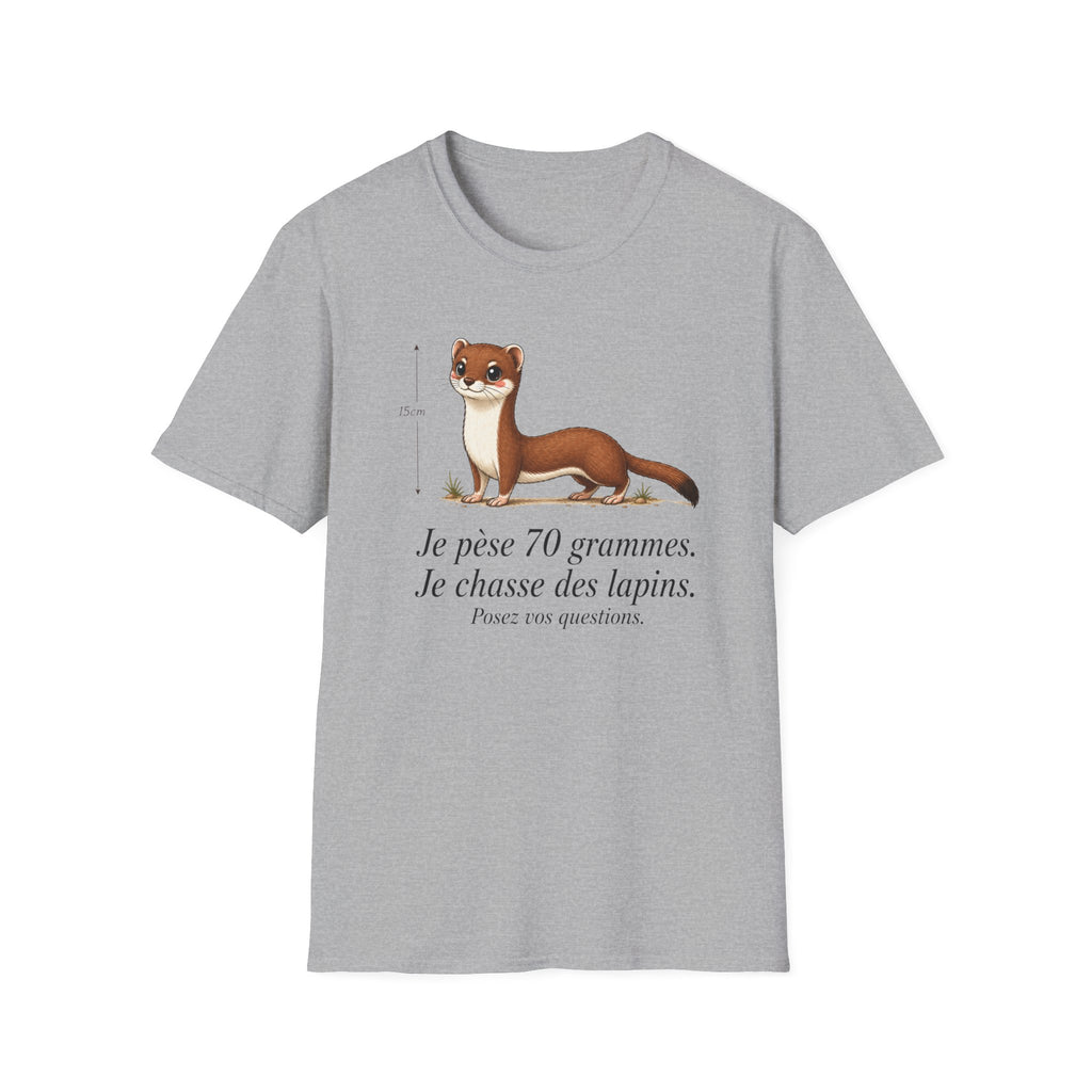 T-shirt — Adorable illustration d’hermine : « Je pèse 70 grammes, je chasse des lapins »