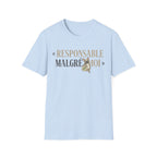 T-Shirt — "Responsable Malgré Moi" Funny French Graphic Tee