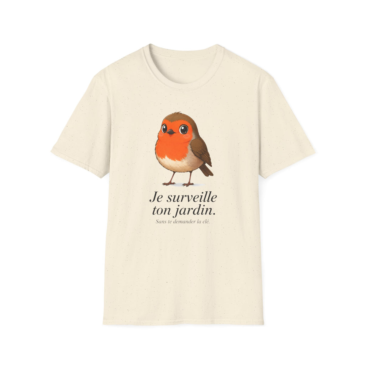 T-Shirt - Je surveille ton jardin