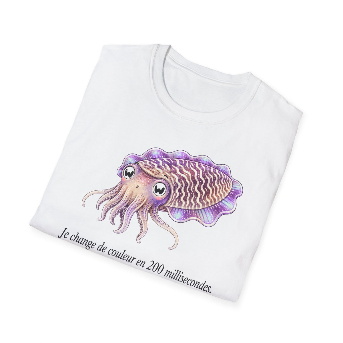 T-shirt illustré avec une seiche — « Je change de couleur en 200 millisecondes »