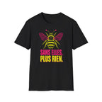 T-shirt graphique Abeille — « Sans elles, plus rien. » — T-shirt féministe en hommage aux pollinisatrices