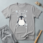 T-shirt pingouin «But Why?» — T-shirt graphique d’hiver mignon