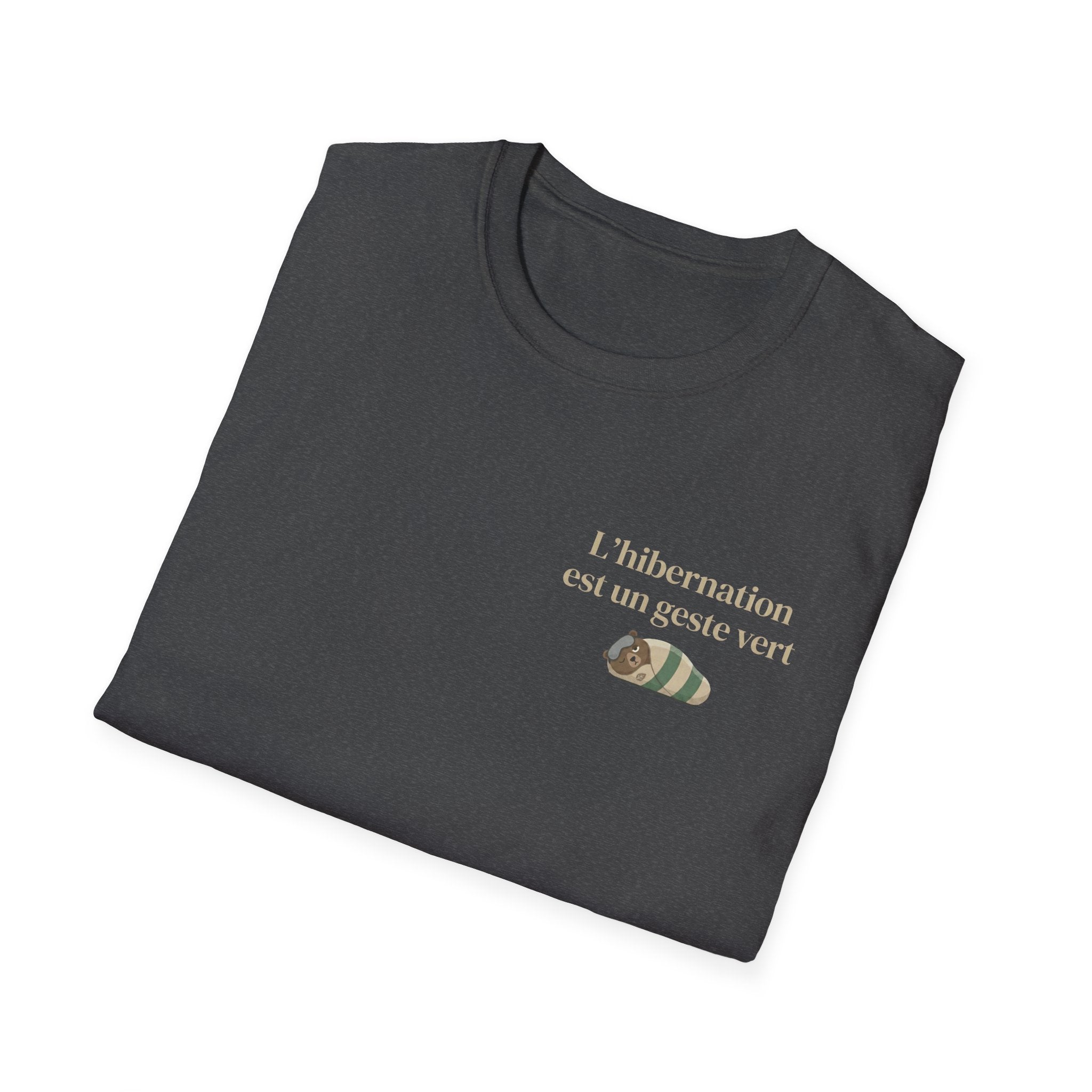L’hibernation est un geste vert - T-shirt