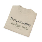 T-Shirt — "Responsable malgré moi" French Quote Tee
