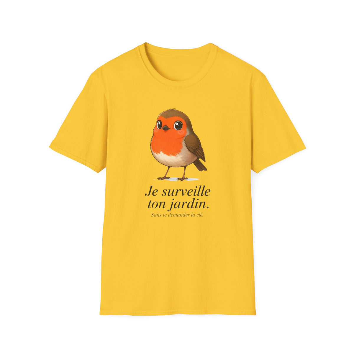 T-Shirt - Je surveille ton jardin