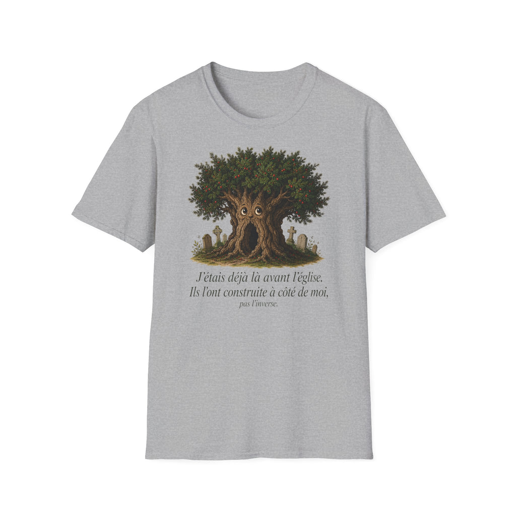 T-shirt Arbre de Vie — « J’étais déjà là avant l’Église »